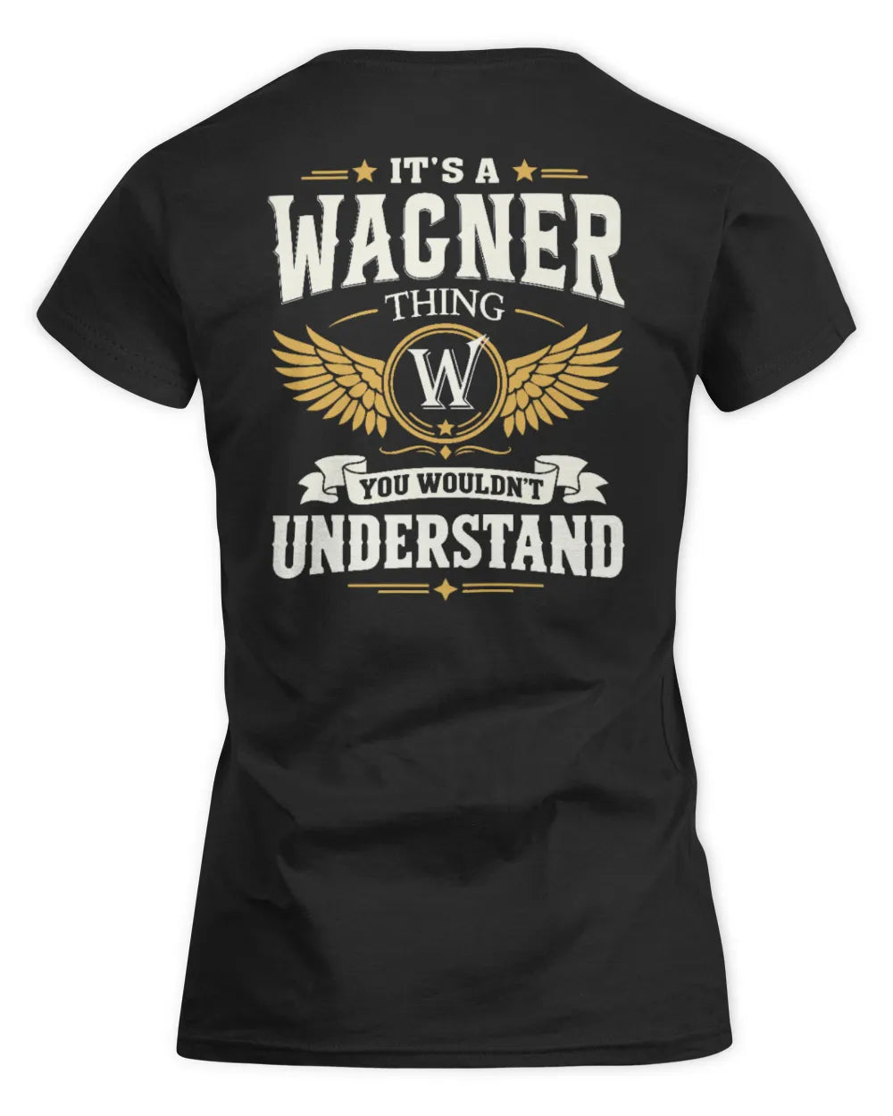 WAGNER KT06-M008 It’s a [NAME] Thing – You Wouldn’t Understand | Personalized Vintage T-Shirt - Women's Standard T-Shirt - Black