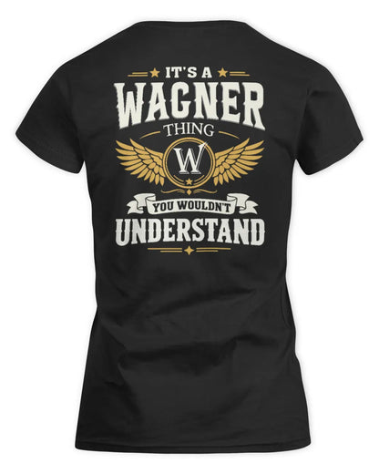 WAGNER KT06-M008 It’s a [NAME] Thing – You Wouldn’t Understand | Personalized Vintage T-Shirt - Women's Standard T-Shirt - Black
