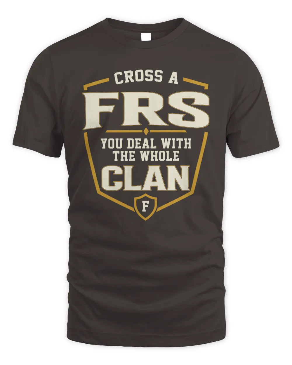 FRS NT1-K008 Cross A/An NAME, You Deal With the Whole Clan | Personalized Vintage T-Shirt - Unisex Standard T-Shirt - Dark Chocolate