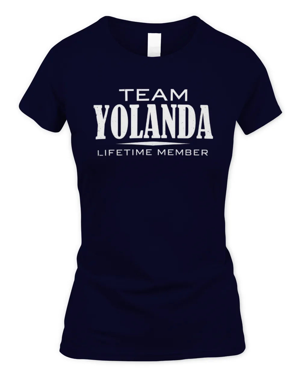 YOLANDA BL62-K4-128 - Personalized “Team NAME Lifetime Member” - Women's Standard T-Shirt - Navy
