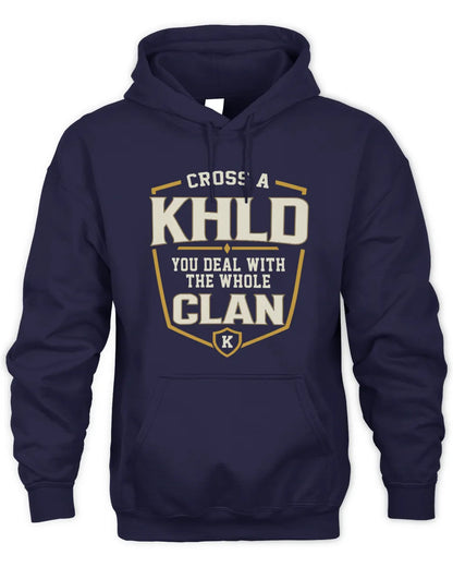 KHLD NT1-K008 Cross A/An NAME, You Deal With the Whole Clan | Personalized Vintage T-Shirt - Unisex Hoodie - Navy