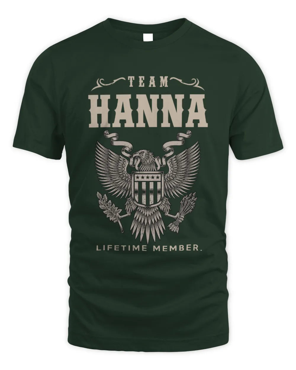 HANNA TP06-K82 – Personalized Classic Style Apparel “Team NAME Lifetime Member” - Unisex Standard T-Shirt - Forest Green