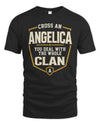 ANGELICA NT1-K008 Cross A/An NAME, You Deal With the Whole Clan | Personalized Vintage T-Shirt