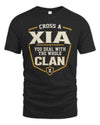 XIA NT1-K008 Cross A/An NAME, You Deal With the Whole Clan | Personalized Vintage T-Shirt