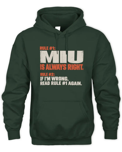 MIU NP1-H006 - Always Right Personalized Name T-Shirt – Funny Custom Name Shirt - Unisex Hoodie - Forest Green