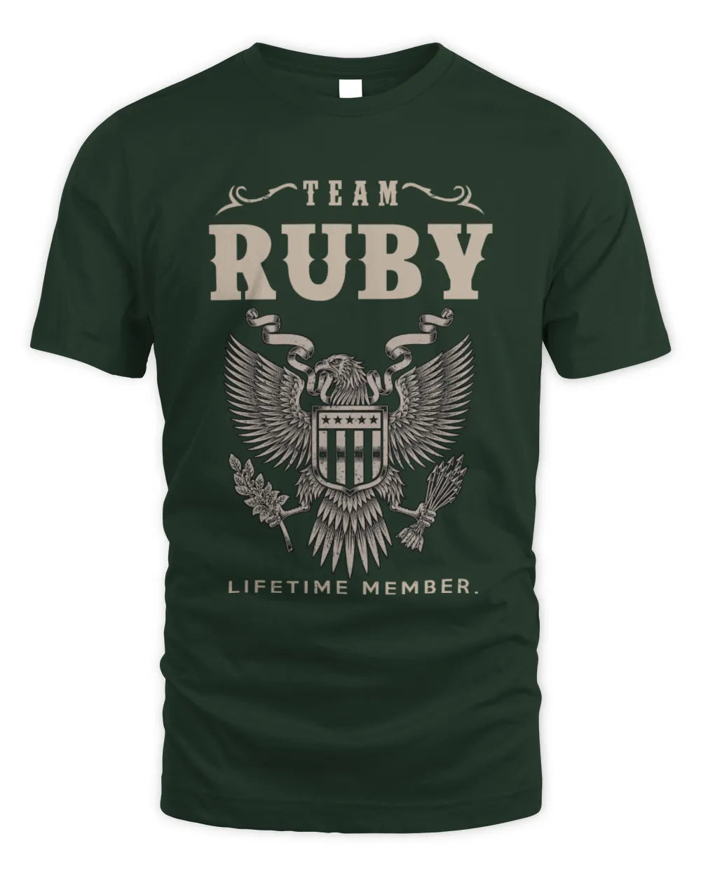 RUBY TP06-K82 – Personalized Classic Style Apparel “Team NAME Lifetime Member” - Unisex Standard T-Shirt - Forest Green