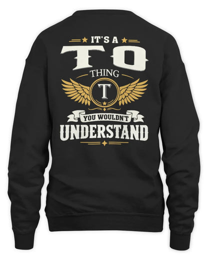 TO KT06-M008 It’s a [NAME] Thing – You Wouldn’t Understand | Personalized Vintage T-Shirt - Unisex Sweatshirt - Black