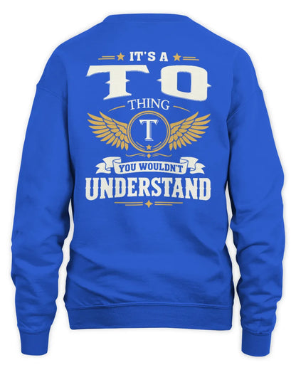 TO KT06-M008 It’s a [NAME] Thing – You Wouldn’t Understand | Personalized Vintage T-Shirt - Unisex Sweatshirt - Royal