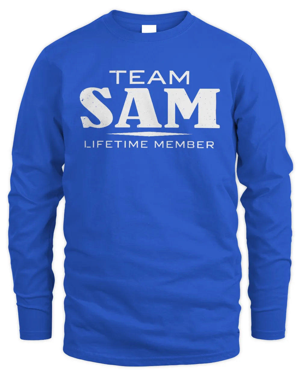 SAM BL62-K4-128 - Personalized “Team NAME Lifetime Member” - Men's Long Sleeved T-Shirt - Royal