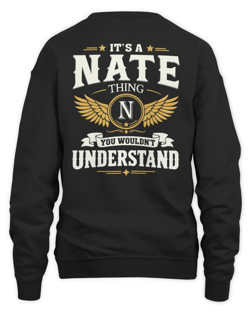 NATE KT06-M008 It’s a [NAME] Thing – You Wouldn’t Understand | Personalized Vintage T-Shirt - Unisex Sweatshirt - Black