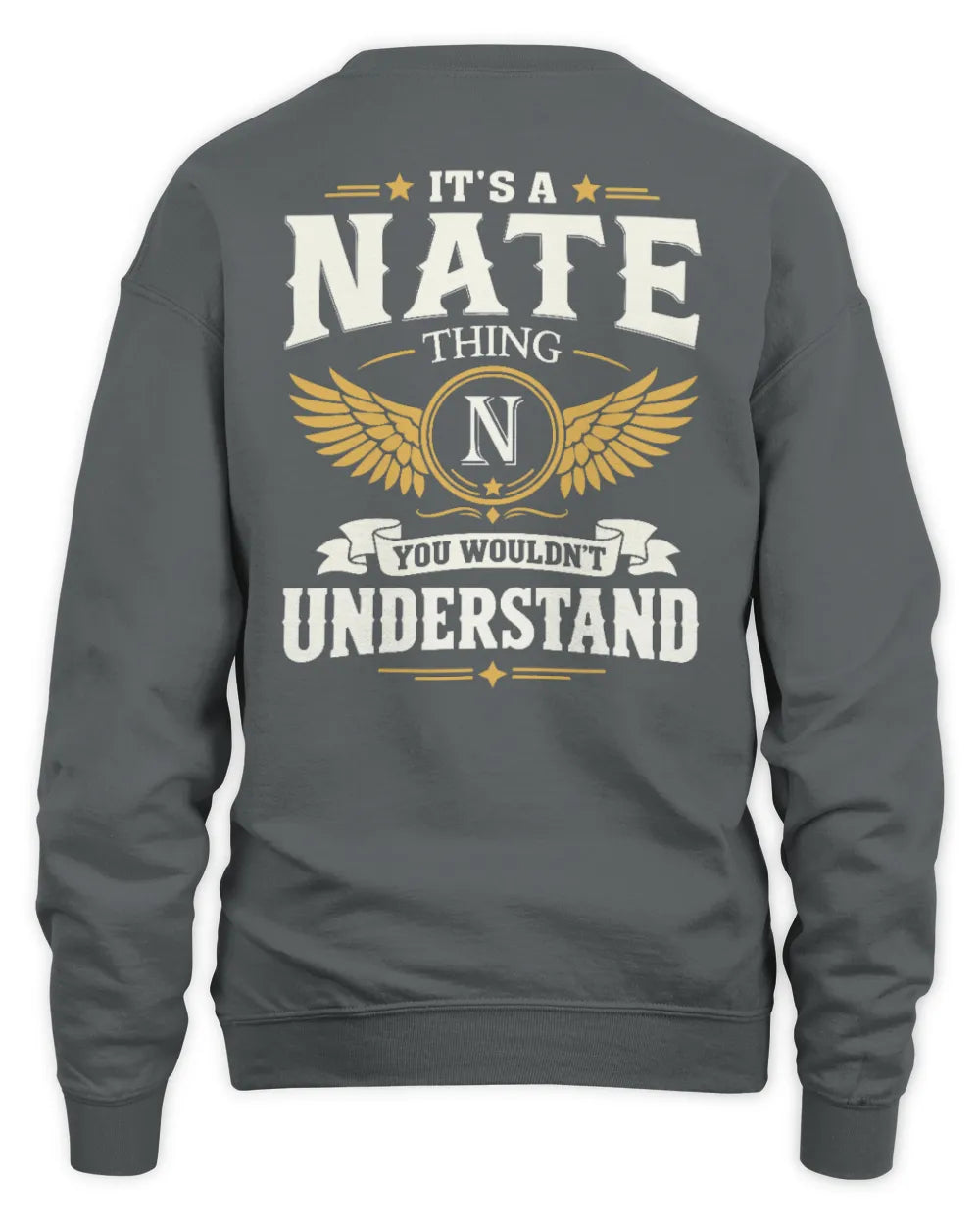 NATE KT06-M008 It’s a [NAME] Thing – You Wouldn’t Understand | Personalized Vintage T-Shirt - Unisex Sweatshirt - Charcoal