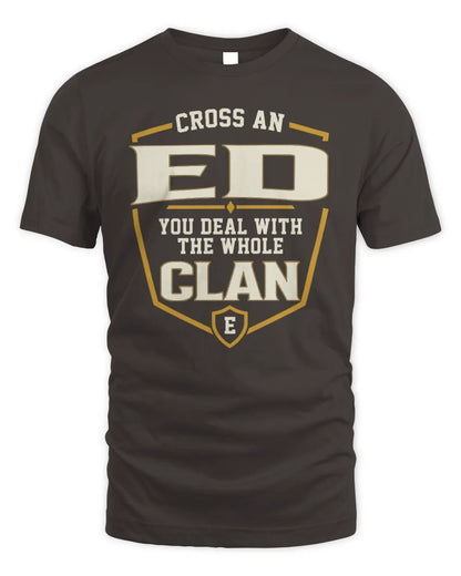 ED NT1-K008 Cross A/An NAME, You Deal With the Whole Clan | Personalized Vintage T-Shirt - Unisex Standard T-Shirt - Dark Chocolate