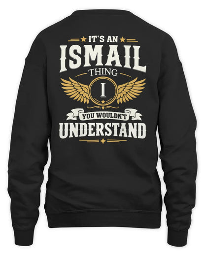 ISMAIL KT06-M008 It’s a [NAME] Thing – You Wouldn’t Understand | Personalized Vintage T-Shirt - Unisex Sweatshirt - Black