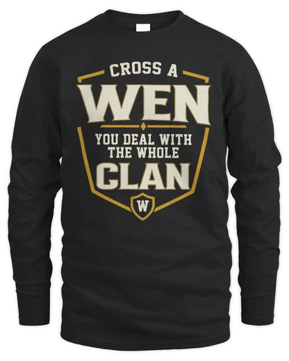 WEN NT1-K008 Cross A/An NAME, You Deal With the Whole Clan | Personalized Vintage T-Shirt - Men's Long Sleeved T-Shirt - Black