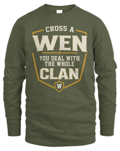 WEN NT1-K008 Cross A/An NAME, You Deal With the Whole Clan | Personalized Vintage T-Shirt - Men's Long Sleeved T-Shirt - Military Green