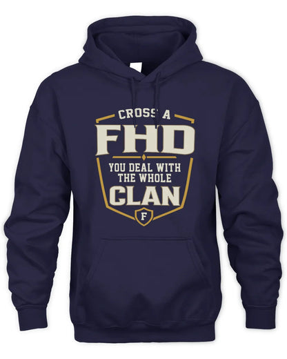 FHD NT1-K008 Cross A/An NAME, You Deal With the Whole Clan | Personalized Vintage T-Shirt - Unisex Hoodie - Navy