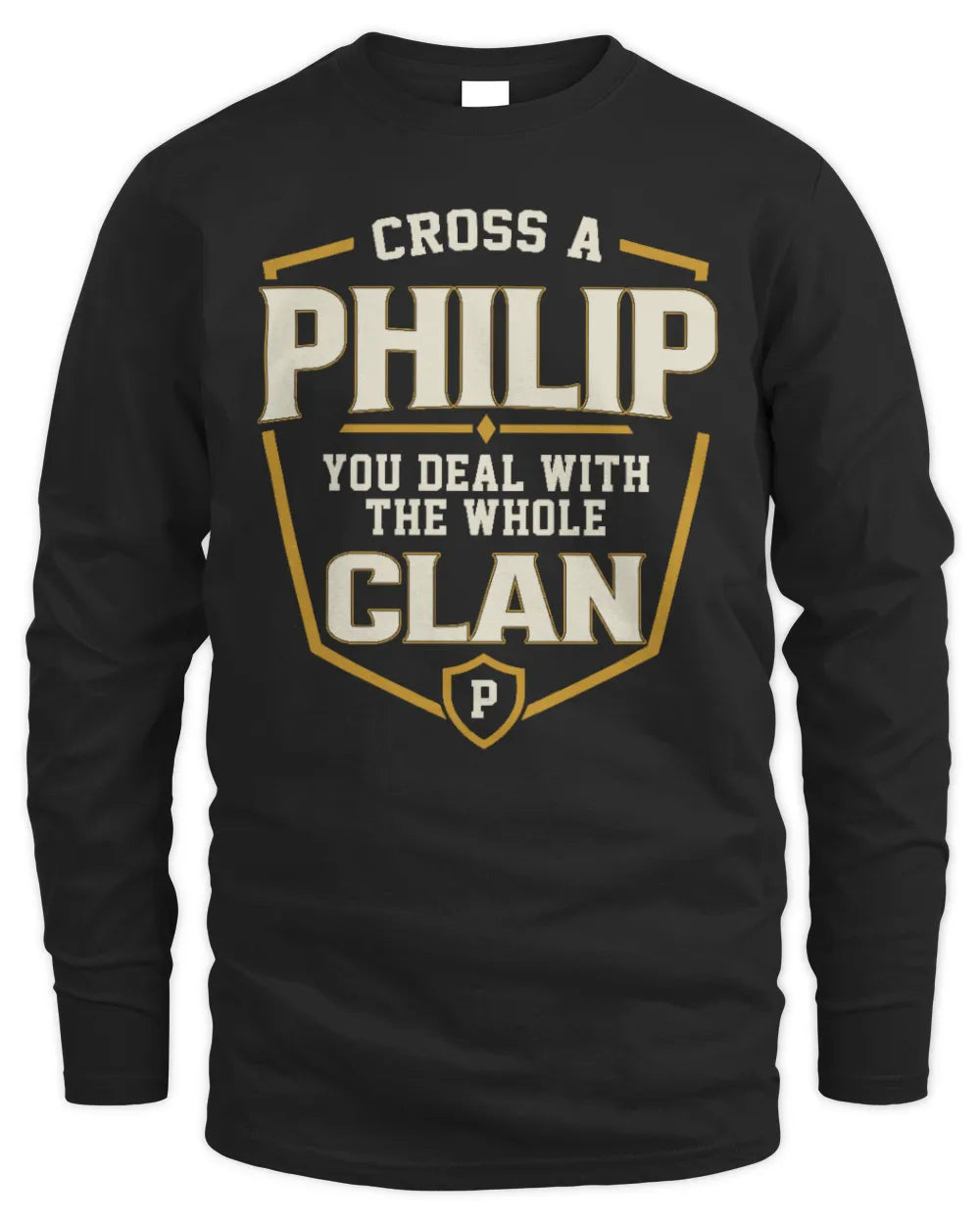PHILIP NT1-K008 Cross A/An NAME, You Deal With the Whole Clan | Personalized Vintage T-Shirt - Men's Long Sleeved T-Shirt - Black