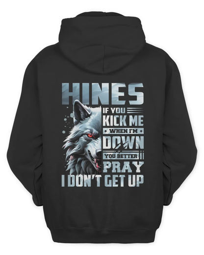 HINES AP62-K4-666 - Personalized Fierce Wolf Quote Apparel “If You Kick Me When I’m Down, You Better Pray I Don’t Get Up” - Unisex Hoodie - Black