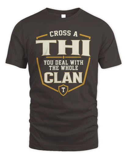 THI NT1-K008 Cross A/An NAME, You Deal With the Whole Clan | Personalized Vintage T-Shirt - Unisex Standard T-Shirt - Dark Chocolate