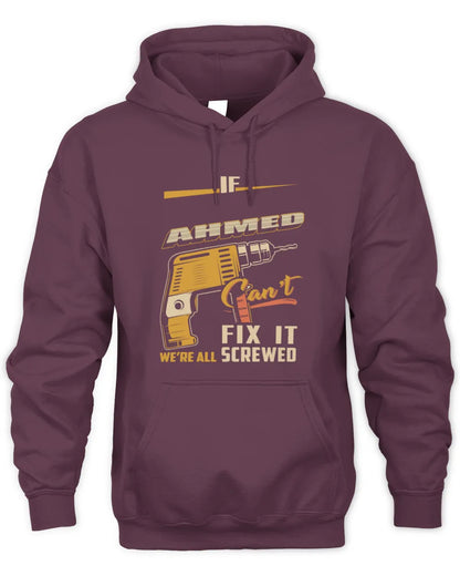 AHMED TP22-K4-228 - Personalized Handyman T-Shirt “If AARON Can’t Fix It, We’re All Screwed” - Unisex Hoodie - Maroon