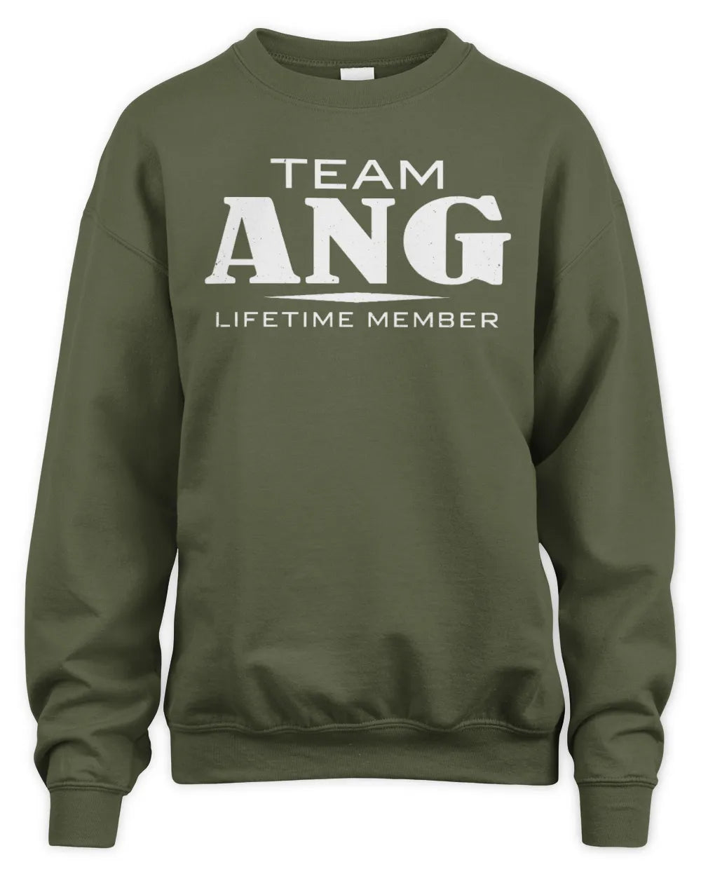 ANG BL62-K4-128 - Personalized “Team NAME Lifetime Member” - Unisex Sweatshirt - Military Green