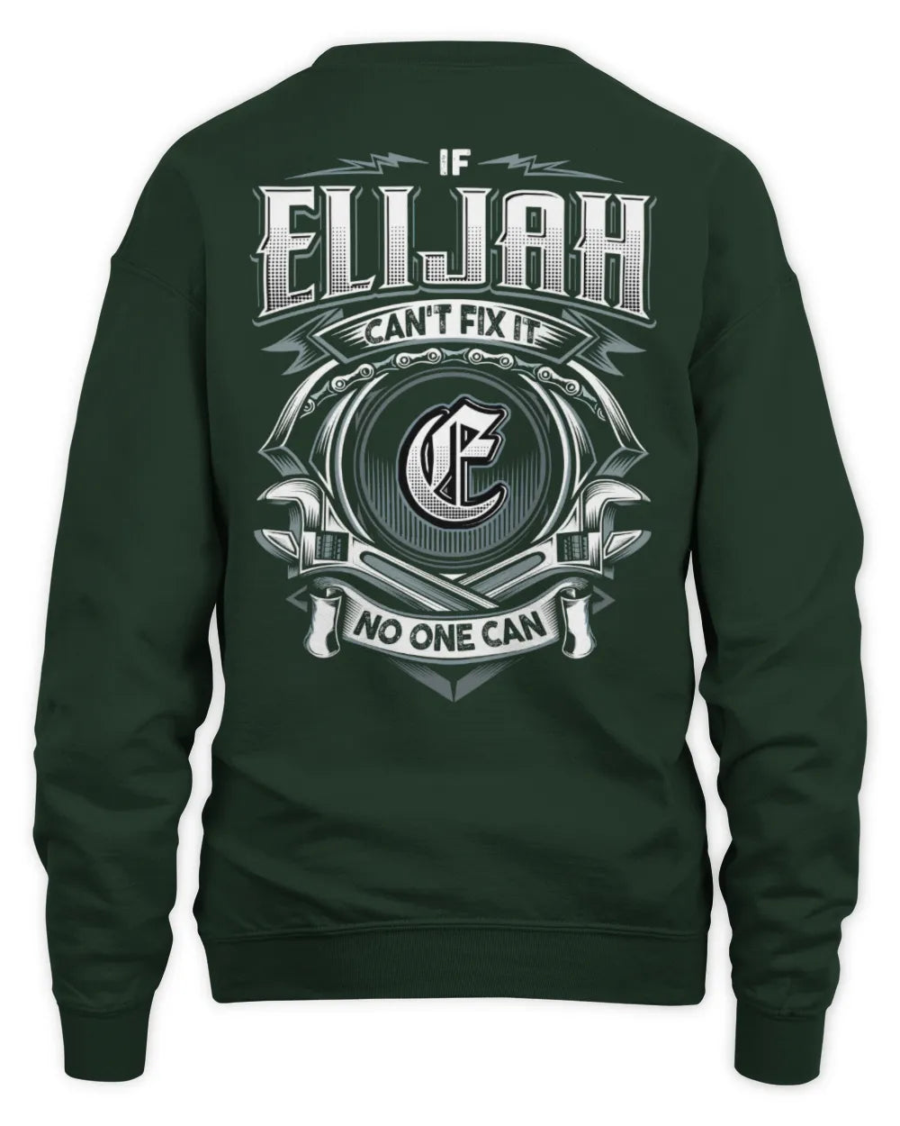 ELIJAH AP81-K4-626 - Personalized Ahmed Quote Apparel “If Ahmed Can't Fix It, No One Can” - Unisex Sweatshirt - Forest Green