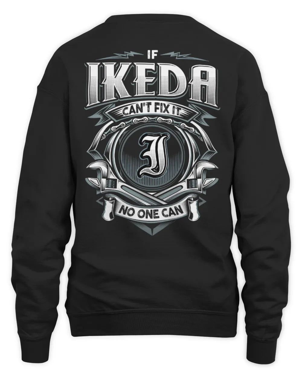 IKEDA AP81-K4-626 - Personalized Ahmed Quote Apparel “If Ahmed Can't Fix It, No One Can” - Unisex Sweatshirt - Black