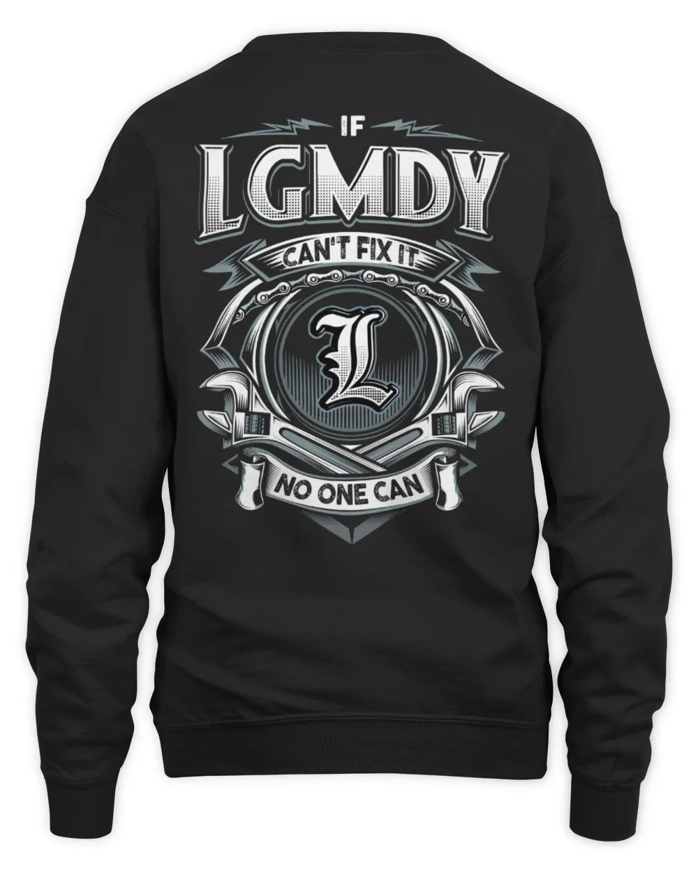 LGMDY AP81-K4-626 - Personalized Ahmed Quote Apparel “If Ahmed Can't Fix It, No One Can” - Unisex Sweatshirt - Black