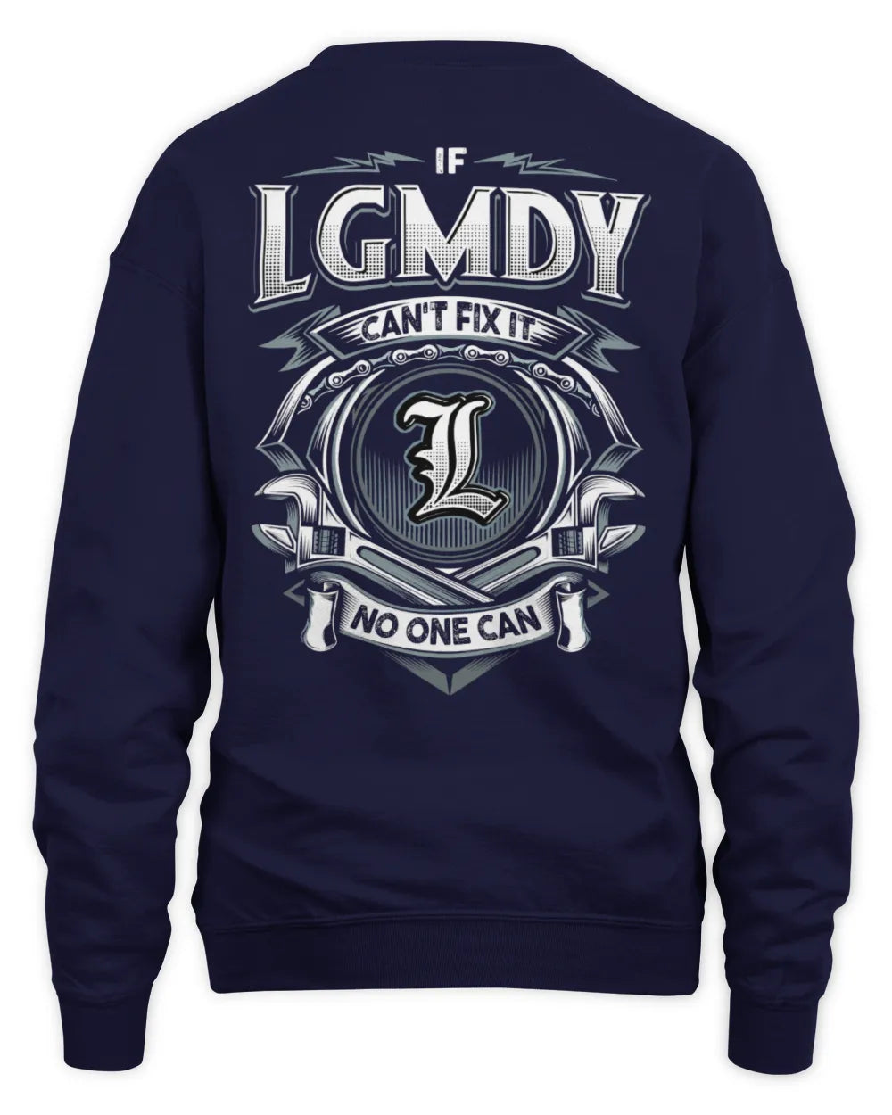 LGMDY AP81-K4-626 - Personalized Ahmed Quote Apparel “If Ahmed Can't Fix It, No One Can” - Unisex Sweatshirt - Navy