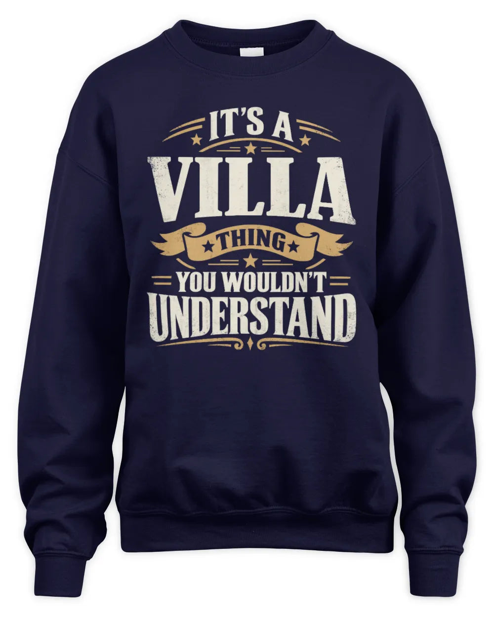 VILLA P08 TH51 - Personalized “It’s a/an [NAME] Thing – You Wouldn’t Understand” Shirt - Unisex Sweatshirt - Navy