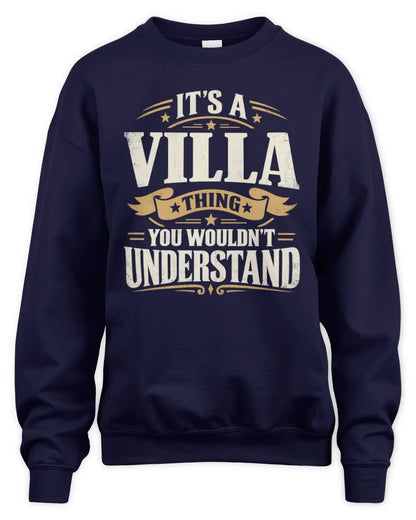 VILLA P08 TH51 - Personalized “It’s a/an [NAME] Thing – You Wouldn’t Understand” Shirt - Unisex Sweatshirt - Navy