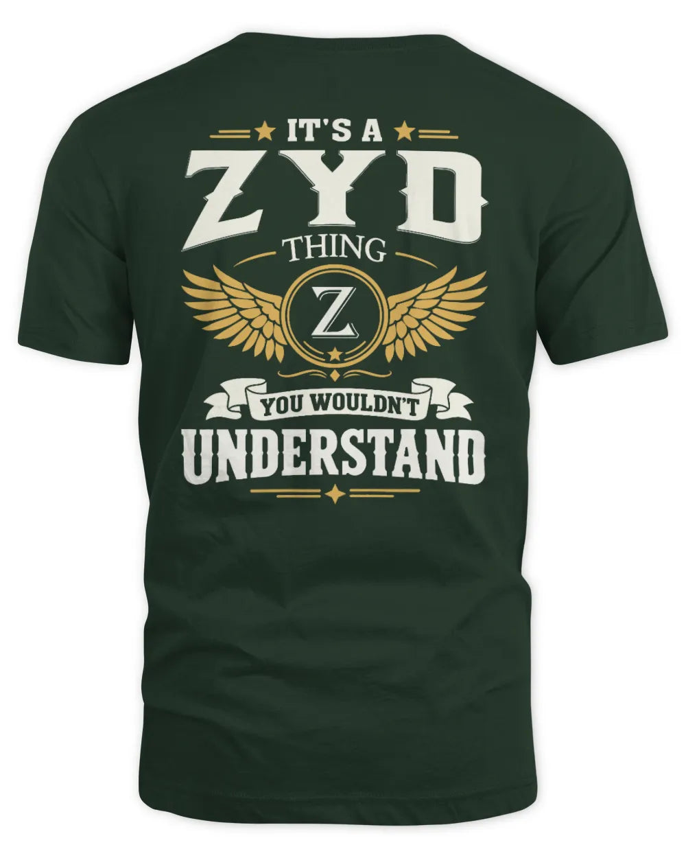ZYD KT06-M008 It’s a [NAME] Thing – You Wouldn’t Understand | Personalized Vintage T-Shirt - Unisex Standard T-Shirt - Forest Green