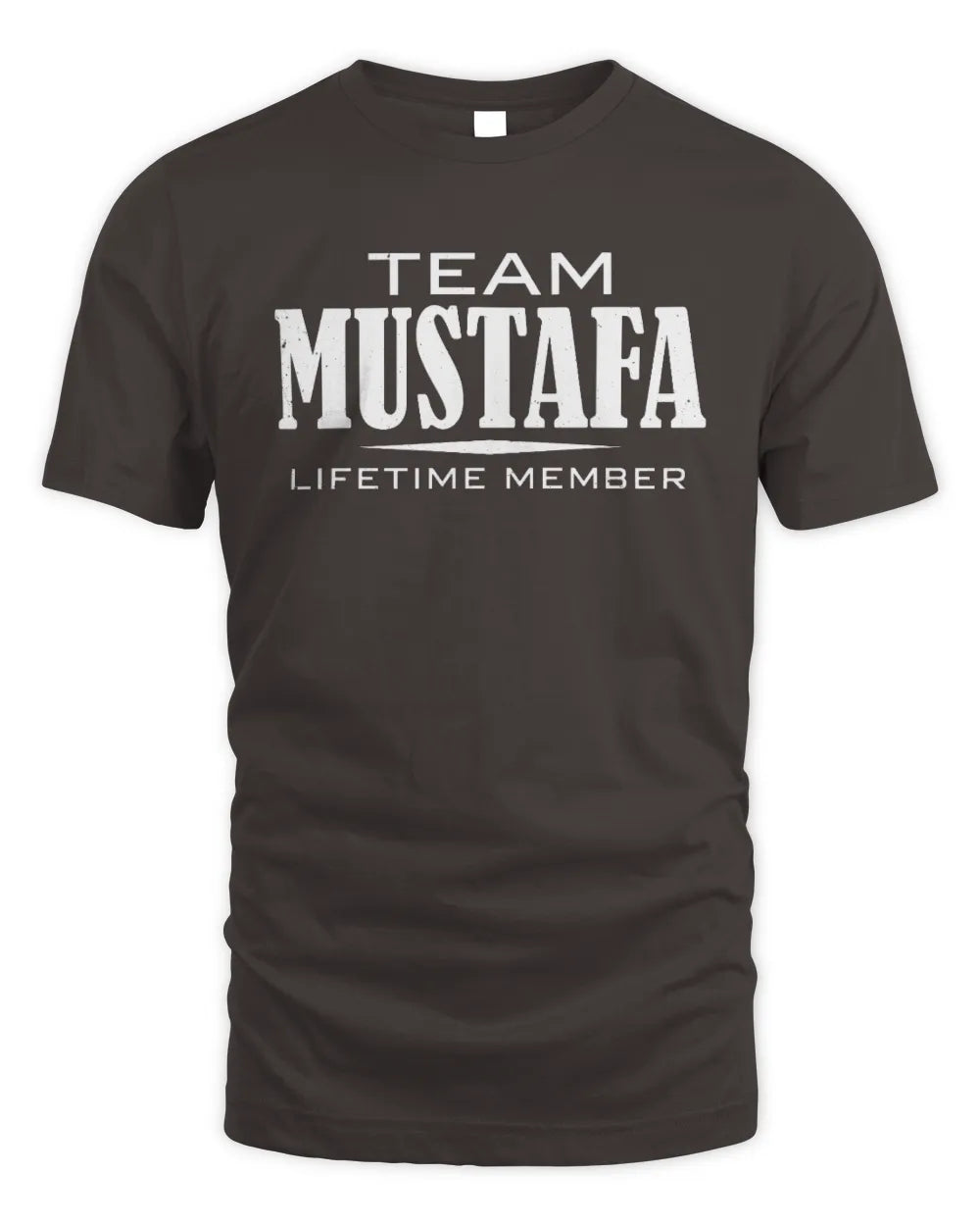 MUSTAFA BL62-K4-128 - Personalized “Team NAME Lifetime Member” - Unisex Standard T-Shirt - Dark Chocolate