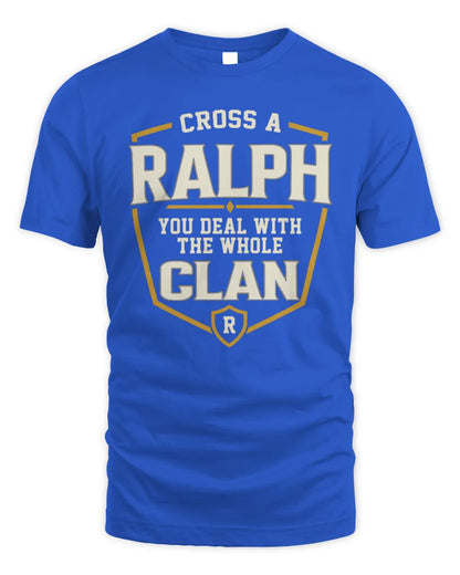 RALPH NT1-K008 Cross A/An NAME, You Deal With the Whole Clan | Personalized Vintage T-Shirt - Unisex Standard T-Shirt - Royal