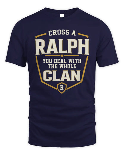 RALPH NT1-K008 Cross A/An NAME, You Deal With the Whole Clan | Personalized Vintage T-Shirt - Unisex Standard T-Shirt - Navy