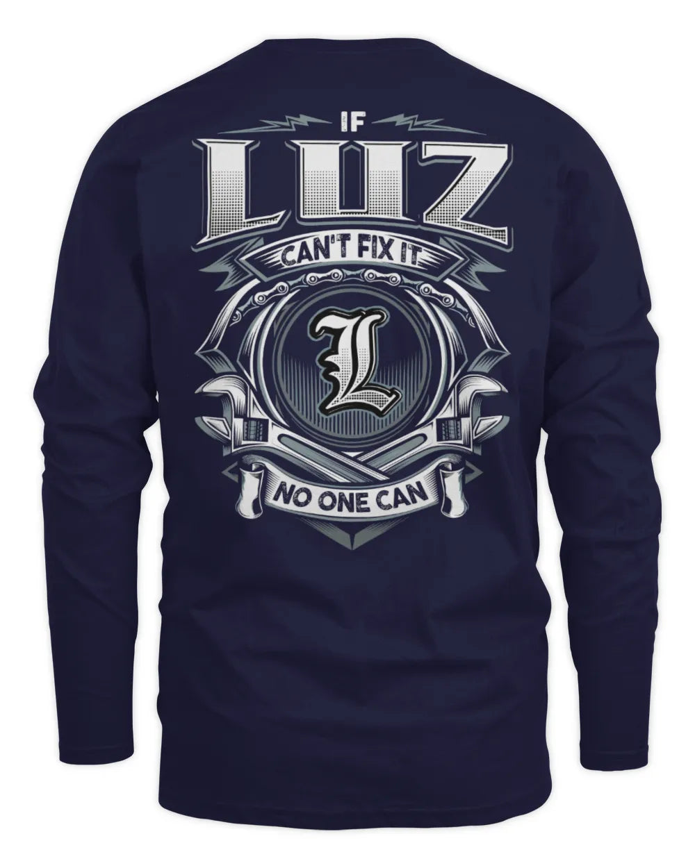 LUZ AP81-K4-626 - Personalized Ahmed Quote Apparel “If Ahmed Can't Fix It, No One Can” - Men's Long Sleeved T-Shirt - Navy