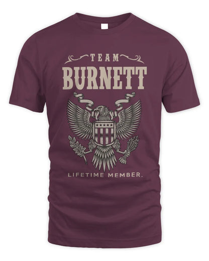 BURNETT TP06-K82 – Personalized Classic Style Apparel “Team NAME Lifetime Member” - Unisex Standard T-Shirt - Maroon