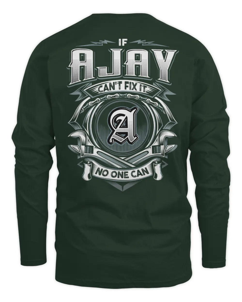 AJAY AP81-K4-626 - Personalized Ahmed Quote Apparel “If Ahmed Can't Fix It, No One Can” - Men's Long Sleeved T-Shirt - Forest Green