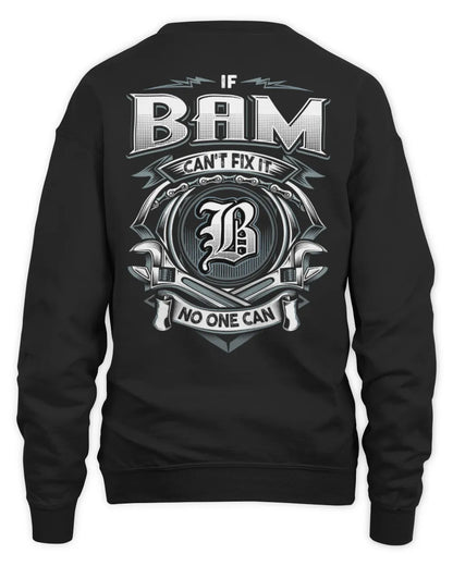 BAM AP81-K4-626 - Personalized Ahmed Quote Apparel “If Ahmed Can't Fix It, No One Can” - Unisex Sweatshirt - Black