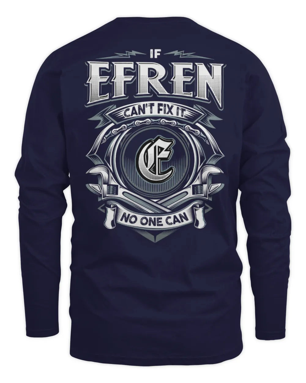 EFREN AP81-K4-626 - Personalized Ahmed Quote Apparel “If Ahmed Can't Fix It, No One Can” - Men's Long Sleeved T-Shirt - Navy