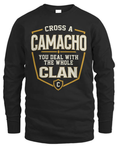 CAMACHO NT1-K008 Cross A/An NAME, You Deal With the Whole Clan | Personalized Vintage T-Shirt - Men's Long Sleeved T-Shirt - Black