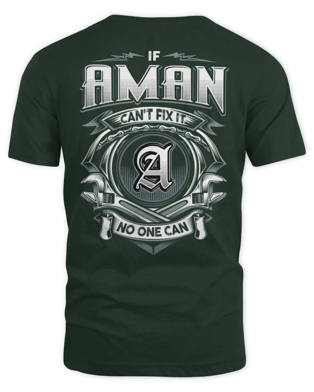 AMAN AP81-K4-626 - Personalized Ahmed Quote Apparel “If Ahmed Can't Fix It, No One Can” - Unisex Standard T-Shirt - Forest Green