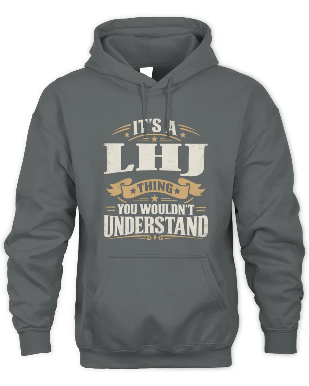 LHJ P08 TH51 - Personalized “It’s a/an [NAME] Thing – You Wouldn’t Understand” Shirt - Unisex Hoodie - Charcoal