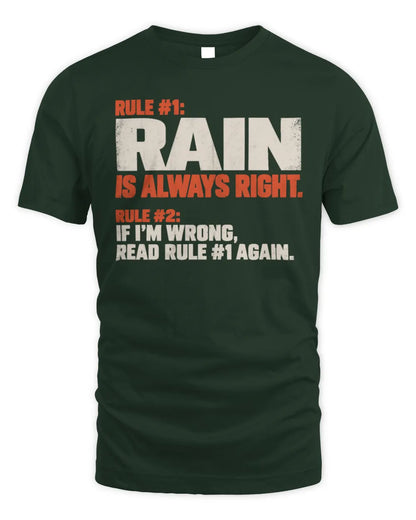 RAIN NP1-H006 
Always Right Personalized Name T-Shirt – Funny Custom Name Shirt - Unisex Standard T-Shirt - Forest Green