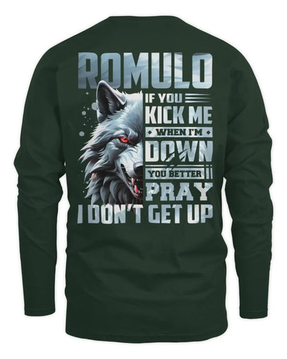 ROMULO AP62-K4-666 - Personalized Fierce Wolf Quote Apparel “If You Kick Me When I’m Down, You Better Pray I Don’t Get Up” - Men's Long Sleeved T-Shirt - Forest Green