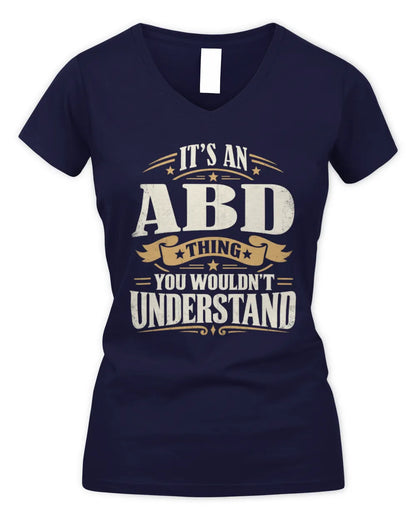 ABD P08 TH51 - Personalized “It’s a/an [NAME] Thing – You Wouldn’t Understand” Shirt - Women's V-Neck T-Shirt - Navy