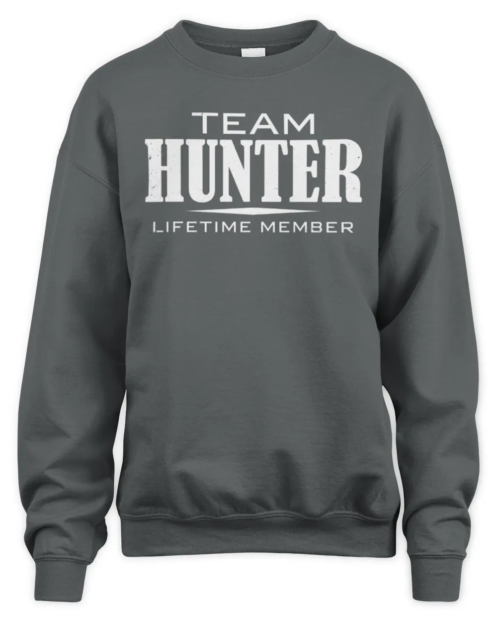 HUNTER BL62-K4-128 - Personalized “Team NAME Lifetime Member” - Unisex Sweatshirt - Charcoal
