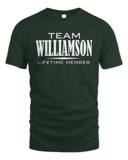 WILLIAMSON BL62-K4-128 - Personalized “Team NAME Lifetime Member” - Unisex Standard T-Shirt - Forest Green