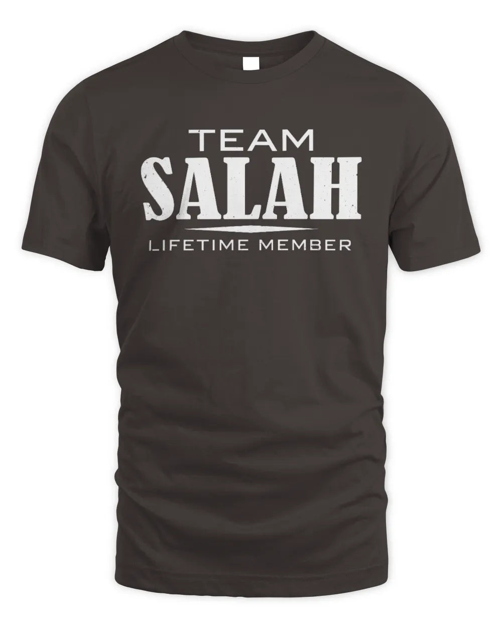 SALAH BL62-K4-128 - Personalized “Team NAME Lifetime Member” - Unisex Standard T-Shirt - Dark Chocolate