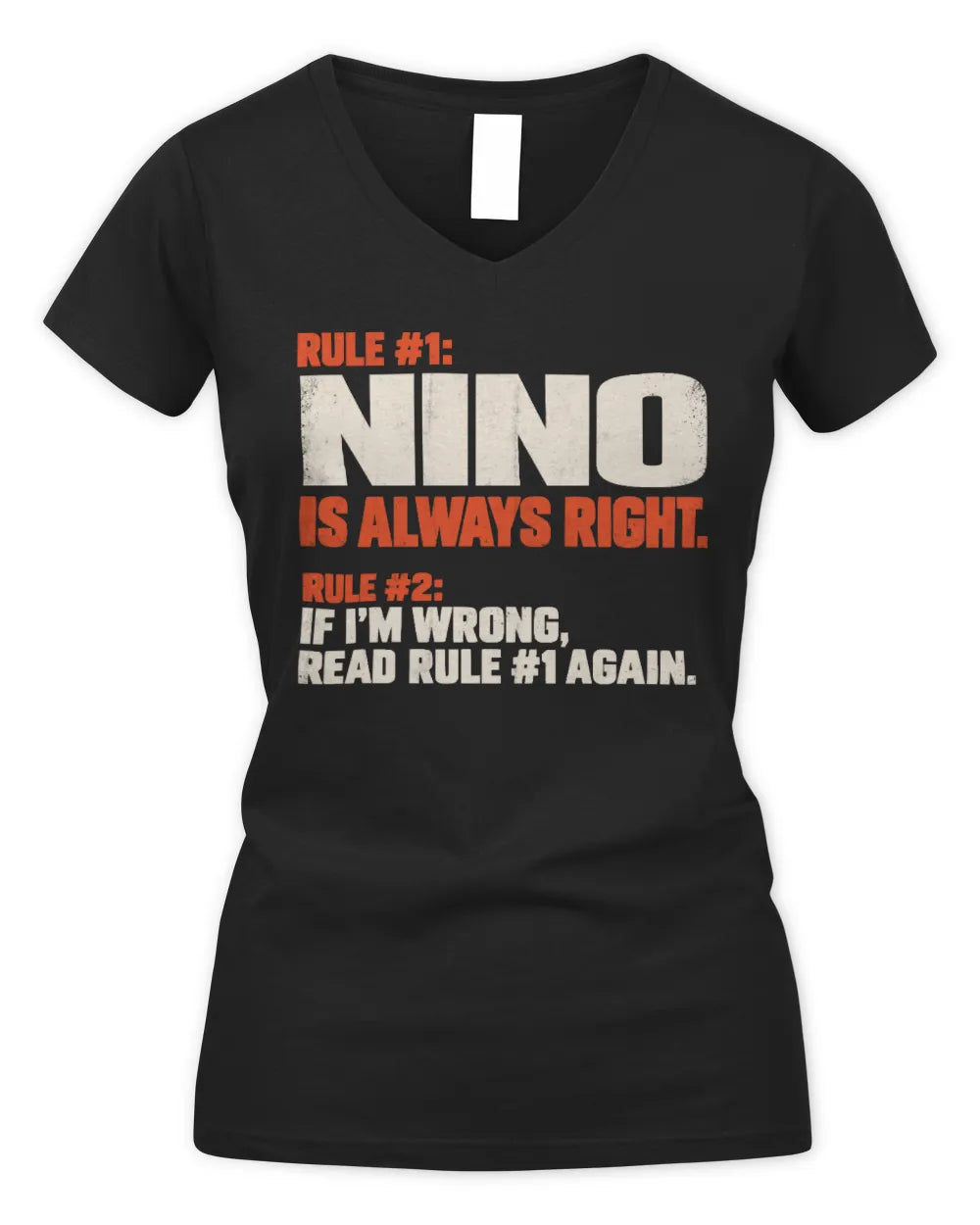 NINO NP1-H006 
Always Right Personalized Name T-Shirt – Funny Custom Name Shirt - Women's V-Neck T-Shirt - Black